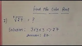 Find the cube root 