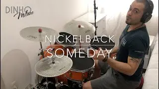 SOMEDAY - NICKELBACK (drum cover) - Dinho Milano