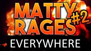 xMattyG Rage Compilation #2