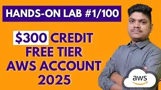 🚀 AWS Project 1/100: Create AWS Free Tier Account & Get $300 Credits | Step-by-Step Hindi