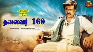 THALAIVAR 169 Official First Look Teaser | Rajinikanth | Ramya krishnan | Nelson | Sun Pictures