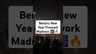 Berlin Goes Wild: New Year's Firework Madness Last Year 🎇