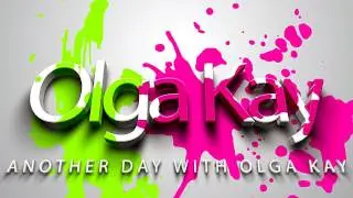 Olga Kay Intro Theme Song (Another Day With OlgaKay) - TeraBrite