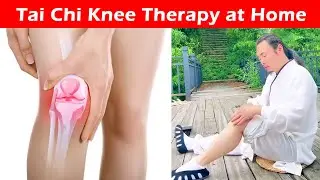 Tai Chi Knee Care Routine for Strong and Pain-Free Knees