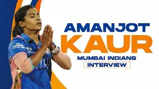 The Evolution of Amanjot Kaur | Interview | Mumbai Indians | WPL 2025