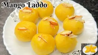 Mango Laddo Recipe | Mango coconut Barfi | How to make Mango Laddo | Summer Special Mango Laddo
