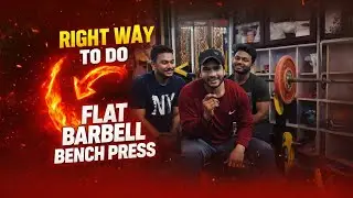 Right Way to do FLAT BARBELL BENCH PRESS | *USE HEADPHONES 🎧*|