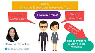 Top 5 Android Developer Interview Tips | Learn in 5 Minutes