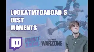 lookatmydabdad's Best Moments #1 Twitch (Rocket Arena) | The Prince Of Rocket Ball (Rest in Peace)