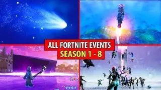 All Fortnite Events So Far..! (Season 1 - Season 8) Comet Event to Nexus Event