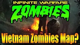 (NEW) Vietnam Zombies Map In Infinite Warfare Zombies DLC?- CoD Zombies News