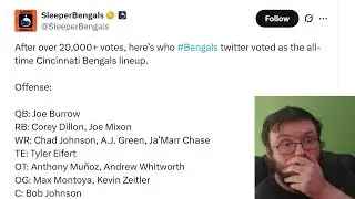 BENGALS FAN REACTS TO BENGALS TWITTER PUTTING TOGETHER THE BEST ALL-TIME BENGALS LINE UP!!
