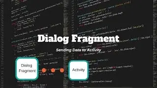 Custom Dialog Fragment To Activity - Android Tutorial