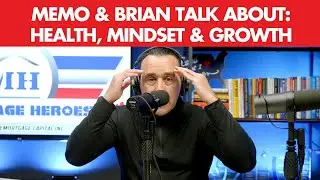 Memo & Brian talk about: Health, Mindset & Personal Growth