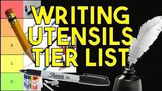 Writing Utensils Tier List