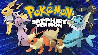 🔴[FINAL] Pokemon Sappire mas so pode Eeveelution (Dia 3) Ao Vivo