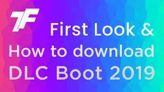 How to download DLC Boot 2019 for free (With Firstlook)