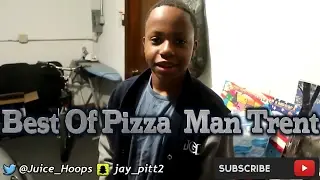 Best Of Pizza Man Trent | Pizza Man Trent Compilation Part 1 | Funniest Kid Ever !! Pizza Man Trent