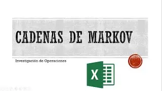 Ejercicio Cadenas de Markov en Excel