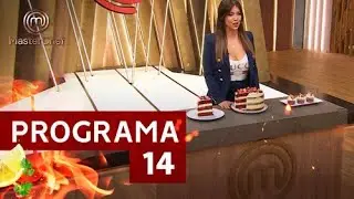 Programa 14 (06-04-2023) | TEMPORADA 03 | MASTERCHEF ARGENTINA