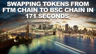 FIBSWAP - SWAPPING TOKENS FROM FTM CHAIN TO BSC CHAIN IN 171 SECONDS
