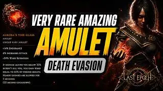 Last Epoch Amulet Death Evasion - Very Rare and Amazing Amulet