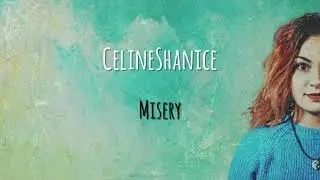 CelineShanice - Misery