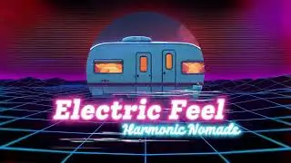 Harmonic Nomads - Electric Feel (Modern Dance Music Female Vocal)