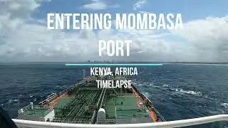 Entering Mombasa Port