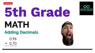 5th Grade Math - Adding Decimals