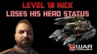 War Commander - Level 10 Nick Loses His Hero Status = You Can Place With Other Heroes!