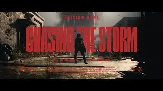 Raising Kane - Chasing the Storm (Official Music Video)