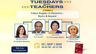 Season 2 Tuesdays with Teachers | Color Doppler in Obstetrics - PART 1