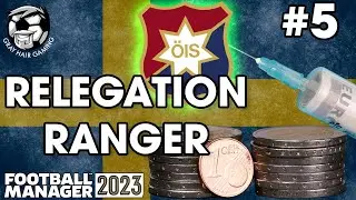 Ominous Cash Injection | Episode 5 | Relegation Ranger FM23