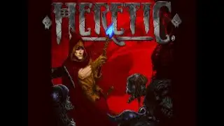 Heretic part 20 (Faith Renewed part 1)