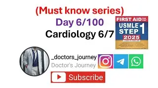 [Серия «Обязательно к прочтению»] День 6/100 Кардиология (6/7) USMLE Step 1