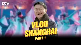 KING KEVIN KE SHANGHAI?! Ternyata Singgah ke Tempat Ini&hellip; | Vlog Shanghai Part 1