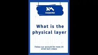 【ThinkMo】What is the physical layer/Cisco CCNA Technical Point Tutorial Collection