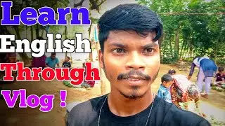 Learn English through Vlog 🔥! Learn from Odia boy 😎 /Speak simple & Slow English