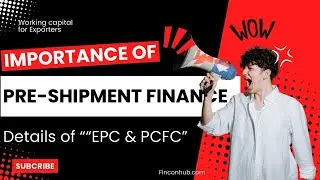 YT-120| What is Pre Shipment Finance ? | Exporters के लिए सबसे सस्ता और आसान Working Capital |