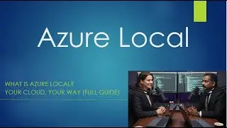 Azure Local Explained | Hybrid Cloud with Microsoft Azure Stack HCI