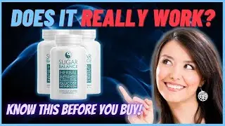 SUGAR BALANCE Reviews: Does It Work? What to Know BEFORE Buying!