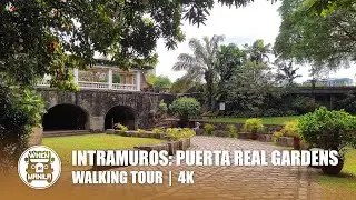 Puerta Real Gardens in Intramuros Walking Tour | Manila, Philippines | 4K