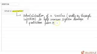 What is vaccination?
