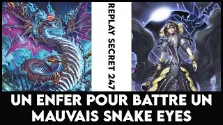 Replay Secret 247 : Un enfer pour battre un mauvais Snake Eyes