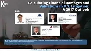 Calculating Financial Damages & Valuations in U.S. Litigation CLE