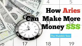 How Aries Can Make More Money $$$