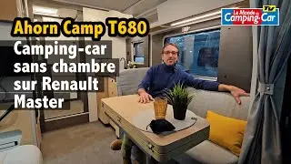 Ahorn Camp T680 : nos impressions sur ce profilé sans chambre, basé sur Renault Master