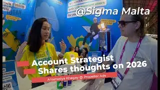 Account Strategist on ads within the iGaming business - interview from Sigma Malta - Propeller Ads