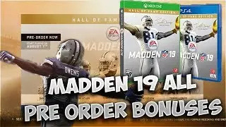 All Madden 19 Pre Order Bonuses! T.O Hall Of Fame Edition Revealed! Pre Order Legends! Madden 19